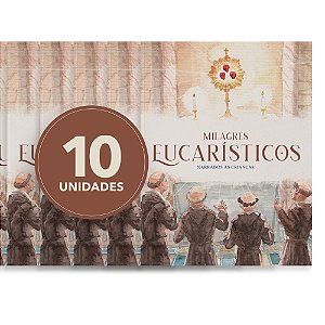 Pacote (10) - Milagres Eucarísticos narrado às crianças (CAPA DURA)