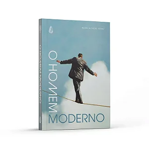 O Homem Moderno - Pe. Alfredo Sáenz