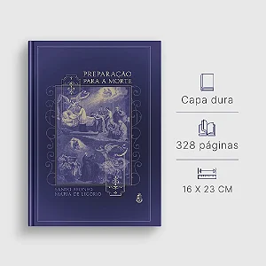 Preparação para a Morte - Santo Afonso de Ligório (CAPA DURA)