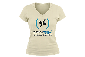 Camiseta Feminina Pouca Vogal