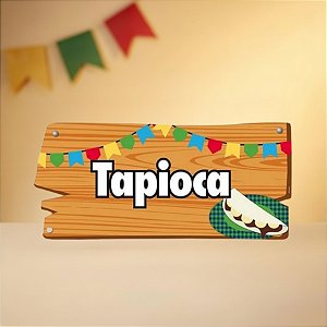 Placa de Sinalização Tapioca Festa Junina - 01 unidade - Cromus - Rizzo