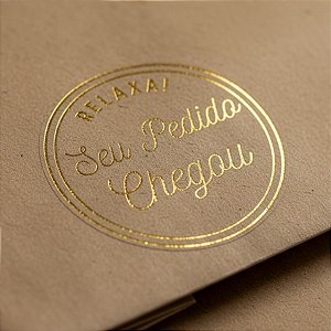Adesivo "Relaxa Seu Pedido Chegou" - Ref.2043 - Hot Stamping - Dourado - 30 unidades - Stickr