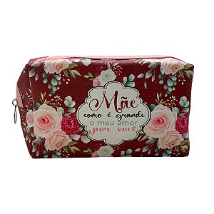 Necessaire Mãe Como é Grande o Meu Amor por Você - 18x11x6cm - 1 unidade - Rizzo