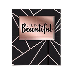 Painel Life is Beautiful Festa Rose Gold - Cromus - Rizzo