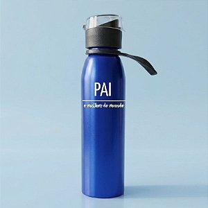 Garrafa Squeeze de Alumínio Com Alça Personalizada Melhor Pai - Azul - 680mL - 1 unidade - Rizzo