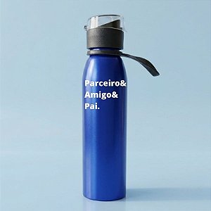 Garrafa Squeeze de Alumínio Com Alça Personalizada Pai Amigo- Azul - 680mL - 1 unidade - Rizzo