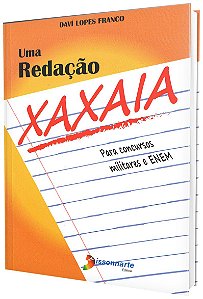 Uma Redação Xaxaia