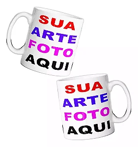 Caneca Personalizada Com Sua Foto Arte Frase Ou Logo