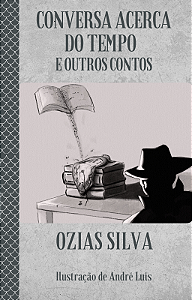 CONVERSA ACERCA DO TEMPO  E OUTROS CONTOS