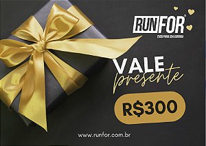 VALE PRESENTE R$: 300,00