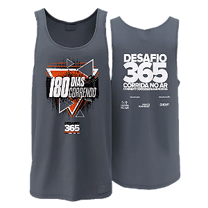 CAMISETA REGATA CINZA 180 DIAS - DESAFIO 365 DIAS 2025