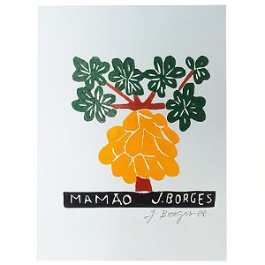 Xilogravura "Mamão" P - J. Borges - PE