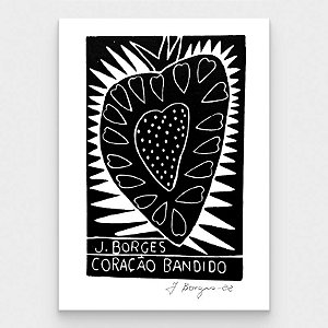 Xilogravura Coração Bandido P - assinada por J. Borges - PE (Última peça)