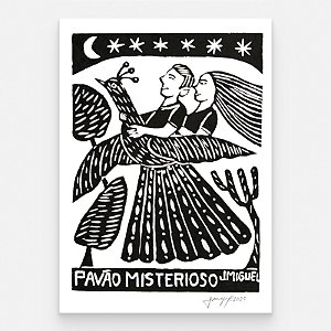 Xilogravura ''O Pavão Misterioso" P - J. Miguel - PE