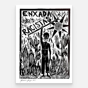 Xilogravura Enxada nos Racistas M - Bacaro Borges - PE
