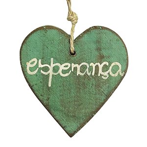Coração com Dizeres "Esperança" - Beth - MG