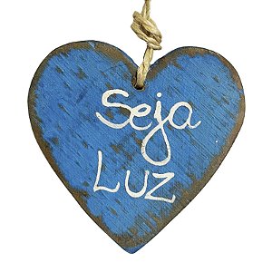 Coração com Dizeres "Seja Luz" - Beth - MG