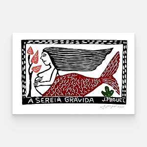 Xilogravura A Sereia Grávida P - J. Miguel - PE
