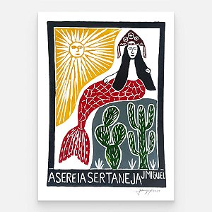 Xilogravura "A Sereia Sertaneja" M - J. Miguel - PE