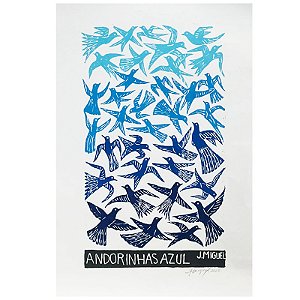 Xilogravura "Andorinhas Azul" G - J. Miguel - PE