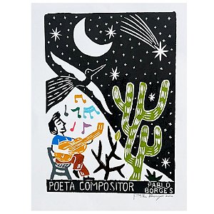 Xilogravura ''Poeta Compositor" M - Pablo Borges - PE