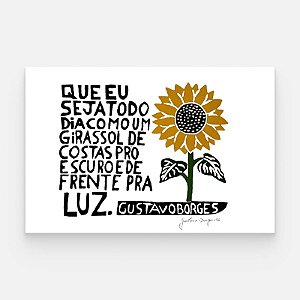 Xilogravura Girassol com Frase P - Gustavo Borges - PE
