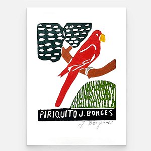 Xilogravura Piriquito P - assinada por J. Borges - PE (Última Peça)