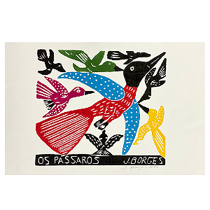 Xilogravura "Os Pássaros" M - J. Borges - PE