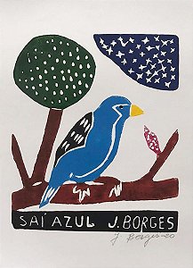 Xilogravura "Saí Azul" P - J. Borges - PE
