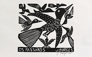 Xilogravura "Os Pássaros" M - J. Borges - PE