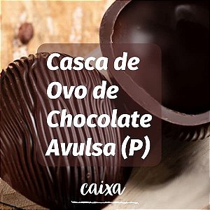 Casquinha de Ovo de Páscoa Avulsa - TAM P - escolha o chocolate