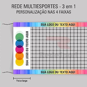 Rede MULTIESPORTES 3 em 1 Personalizada nas 4 Faixas (Vôlei + Futevôlei + Beach Tennis)