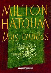 Dois irmãos, Milton Hatoum