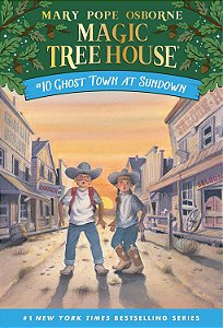 Magic Tree House #10 - Ghost Town at Sundown