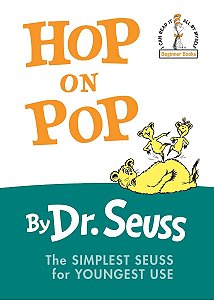 Hop on Pop: The Simplest Seuss for Youngest Use