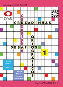 Cruzadinhas: Desafios Ortográficos - 1