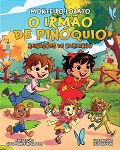 O irmão de Pinóquio – Reinações de Narizinho