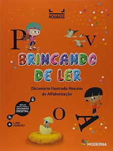 Brincando De Ler - Dicionário Ilustrado Houaiss De Alfabetização - Moderna