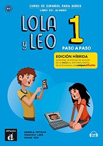 Lola Y Leo 1 - Paso A Paso - Libro Del Alumno - Ed. Hibrida