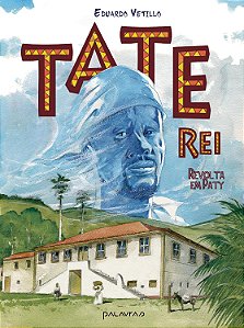 Tate-Rei: Revolta em Paty