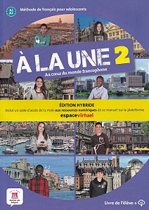 À La Une 2 - Livre De L'Élève - Édition hybride
