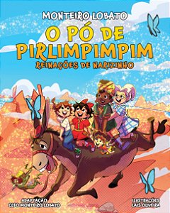 Pó De Pirlimpimpim – Reinações de Narizinho