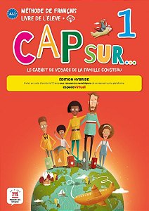 Cap Sur... 1 Livre D´eleve + Mp3 - Edition Hybride