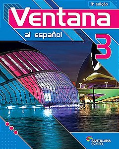 Ventana Al Espanol 3 - 8º Ano - Terceira Edição 2021