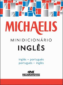 Dicionário Michaelis de Inglês - Minidicionário