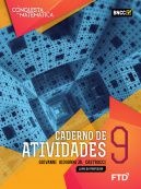 A Conquista da Matemática - Caderno de Atividades - 9º Ano