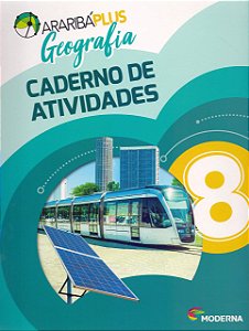 Arariba Plus Geografia 8 - Caderno de Atividades - Edição 5