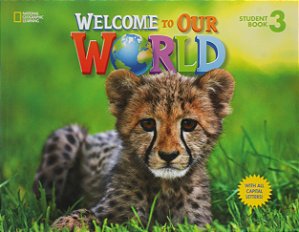Welcome to Our World 3 - Student Book - ALL CAPS