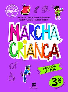 Marcha Criança - Produção de Texto - 3º Ano