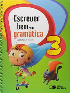 Escrever Bem com Gramática 3º Ano